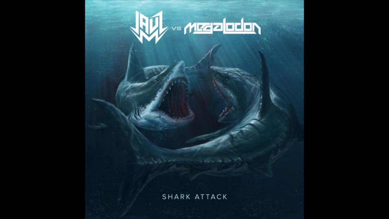 Jauz & Megalodon - Shark Attack