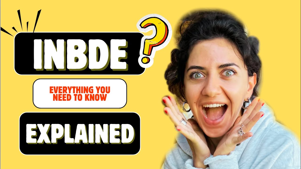 INBDE Explained: What It Is, How to Study, What to Expect.