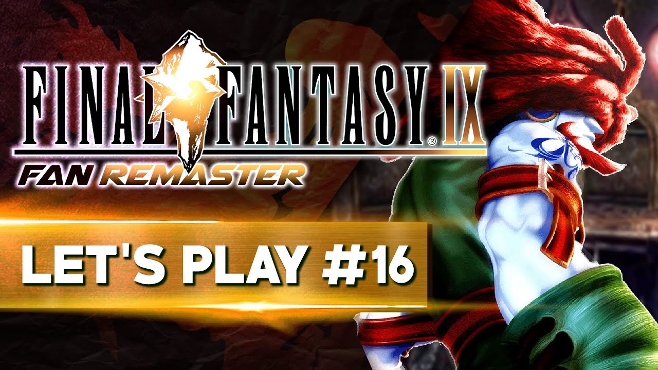 LA PRISON DU DÉSERT | Final Fantasy 9 - LET'S PLAY FR #16