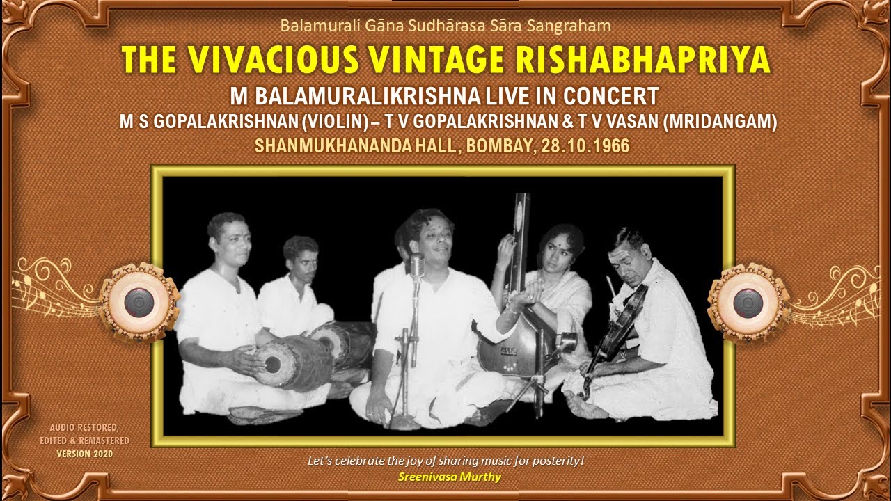 M Balamuralikrishna - M S Gopalakrishnan - T V Gopalakrishnan - T V Vasan -  Bombay - 28th Oct 1966