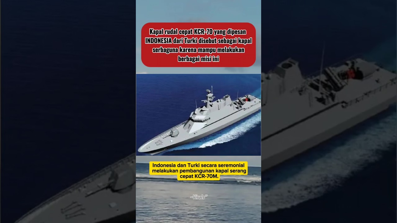 kapal rudal cepat KCR-70 yang dipesan INDONESIA dari Turki disebut sebagai kapal serbaguna #shorts