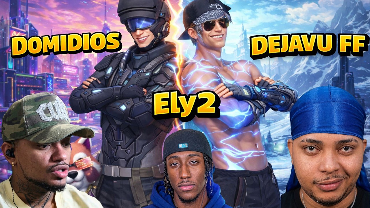 DOMIDIOS : ELY2 Y DEJAVU FF DETONADO EN FF