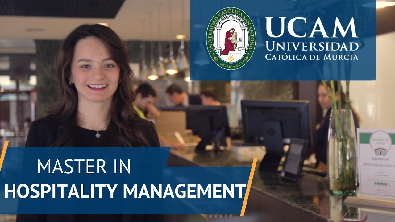 Master in Hospitality Management | UCAM Catholic University of Murcia