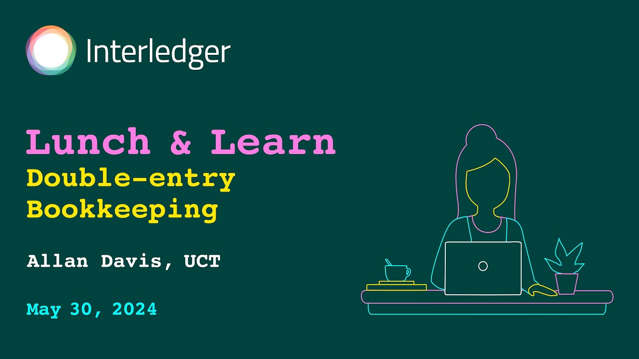 Lunch & Learn: Double-entry Bookkeeping by Allan Davis, UCT