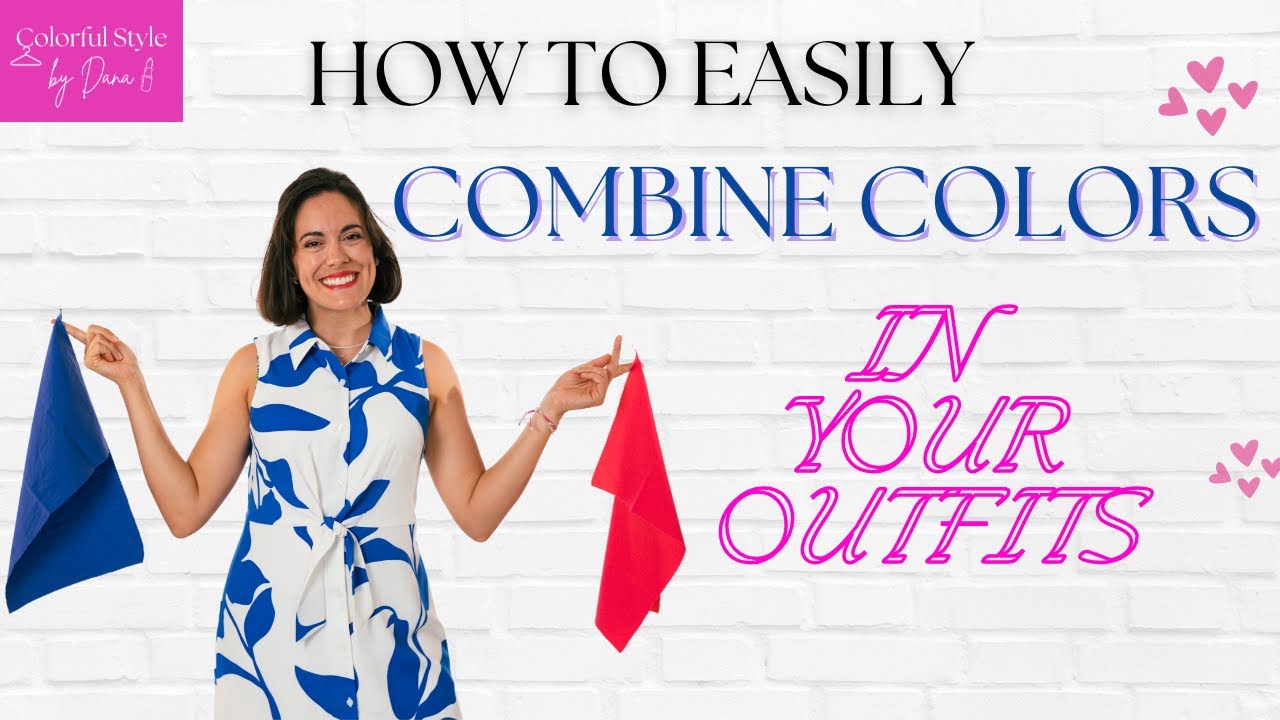 How To Combine Colors in Your Outfit