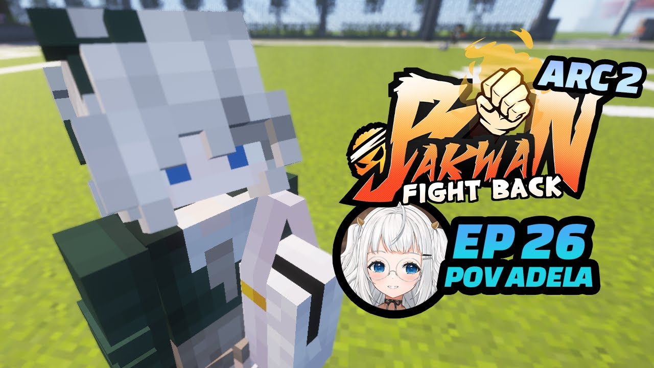 (POV Adela) Api - Bakwan: Fight Back Episode 26 [ Minecraft Roleplay ]