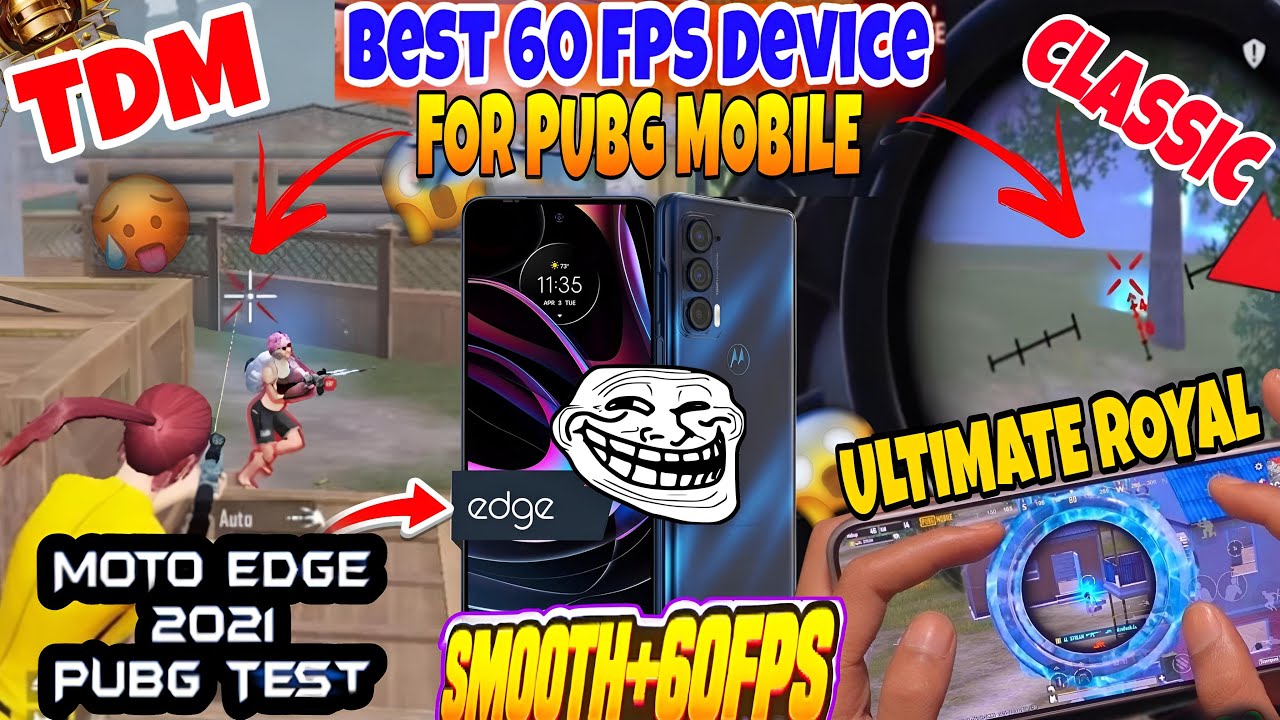 moto edge 2021 pubg test 2025🔥🥵 | classic $ tdm test | ultimate royal test | graphics | price.