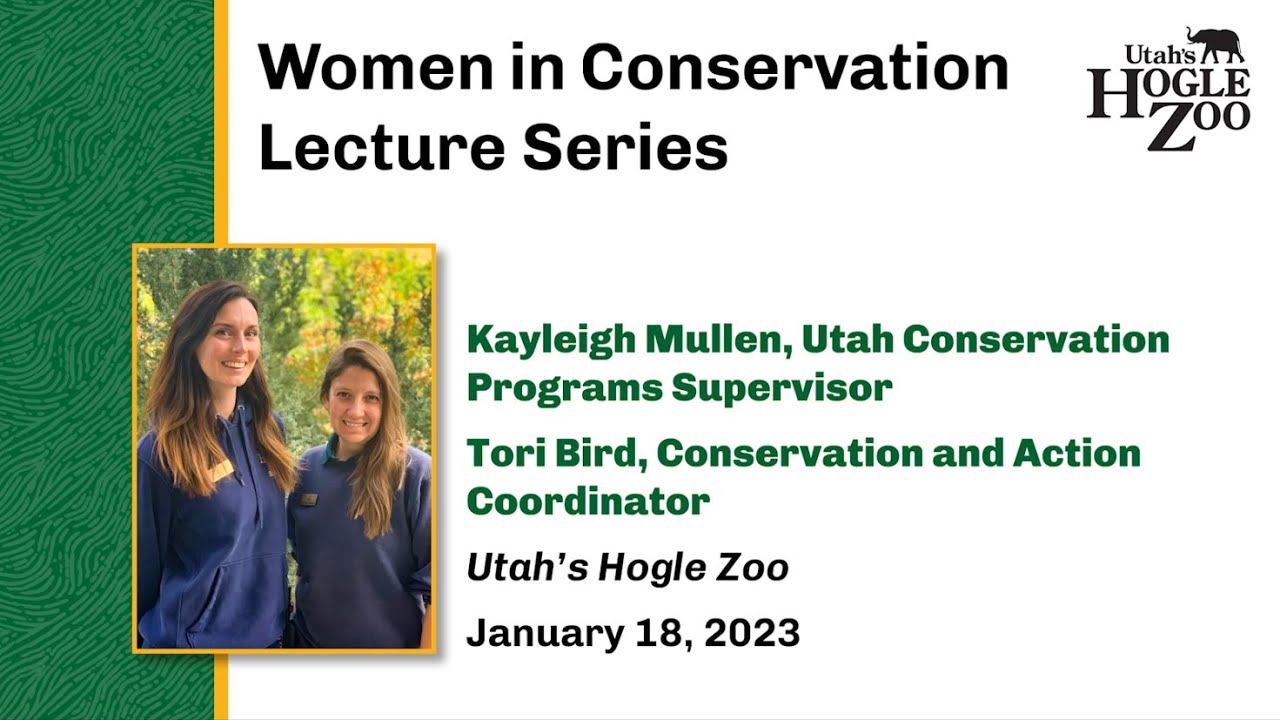 Women in Wildlife Conservation: Utah's Hogle Zoo