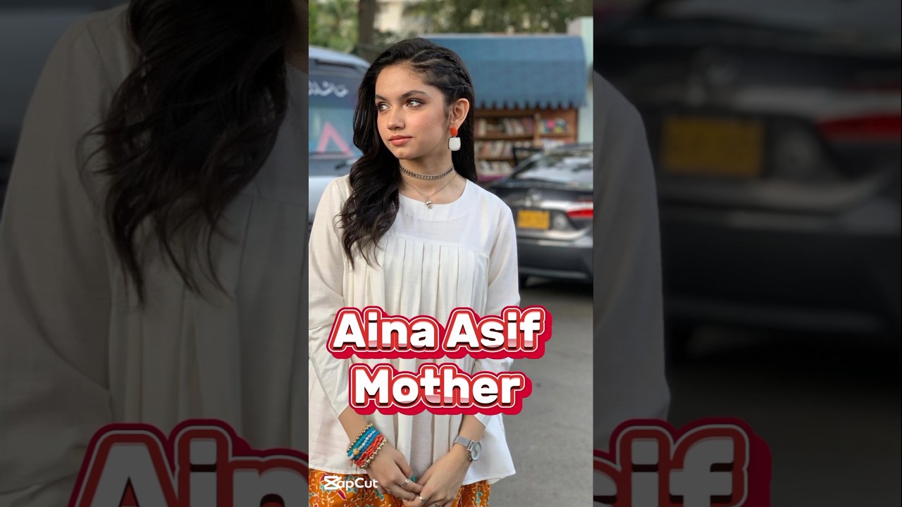 Aina Asif Mother 👩👩👩 | aina asif family 👪👪 #mayri #ainaasif #samarabbas