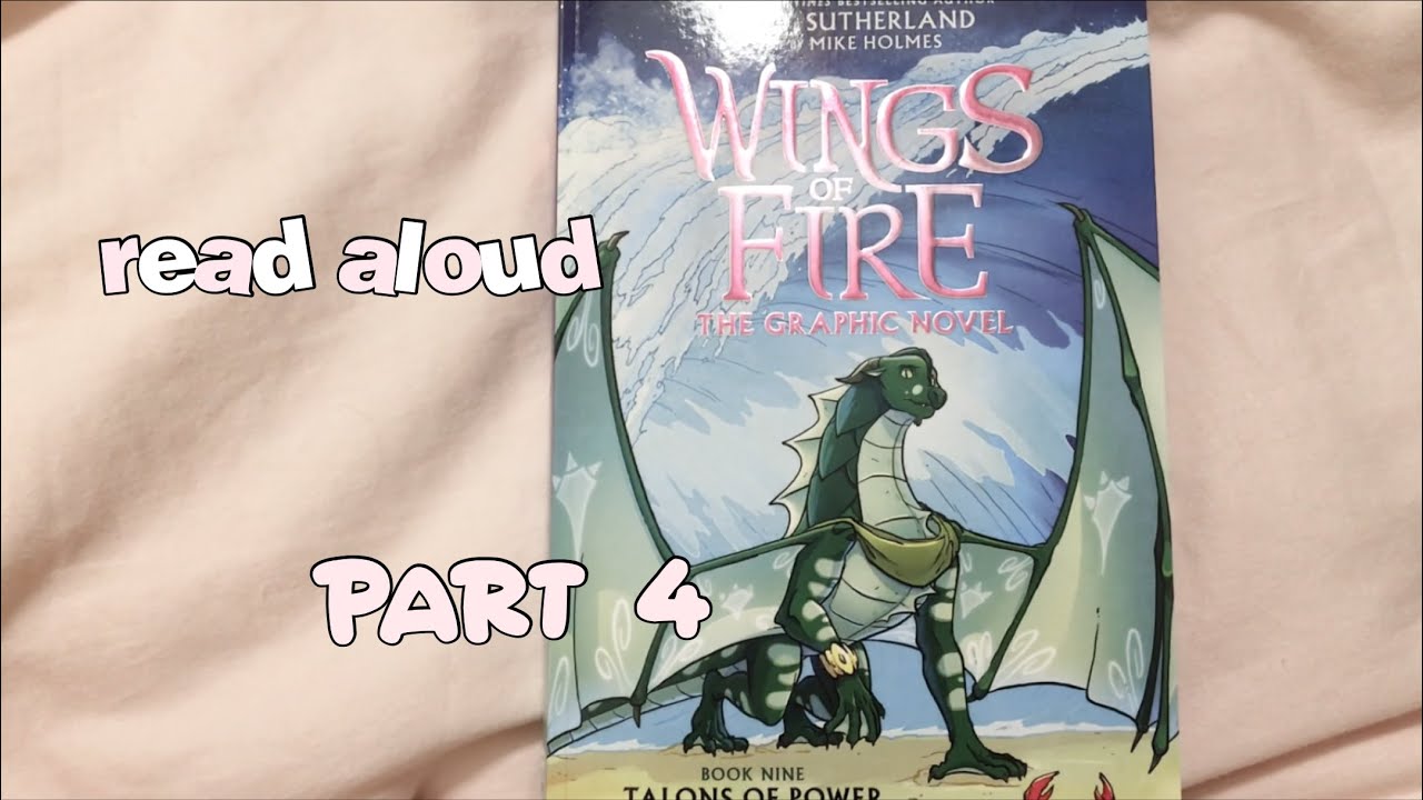 Wing of Fire TALONS OF POWER graphic novel read aloud book 9 (PART 4) (not the best quality)