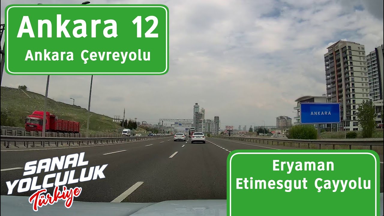 Ankara 12 Ankara Çevre Yolu - Eryaman Etimesgut Çayyolu