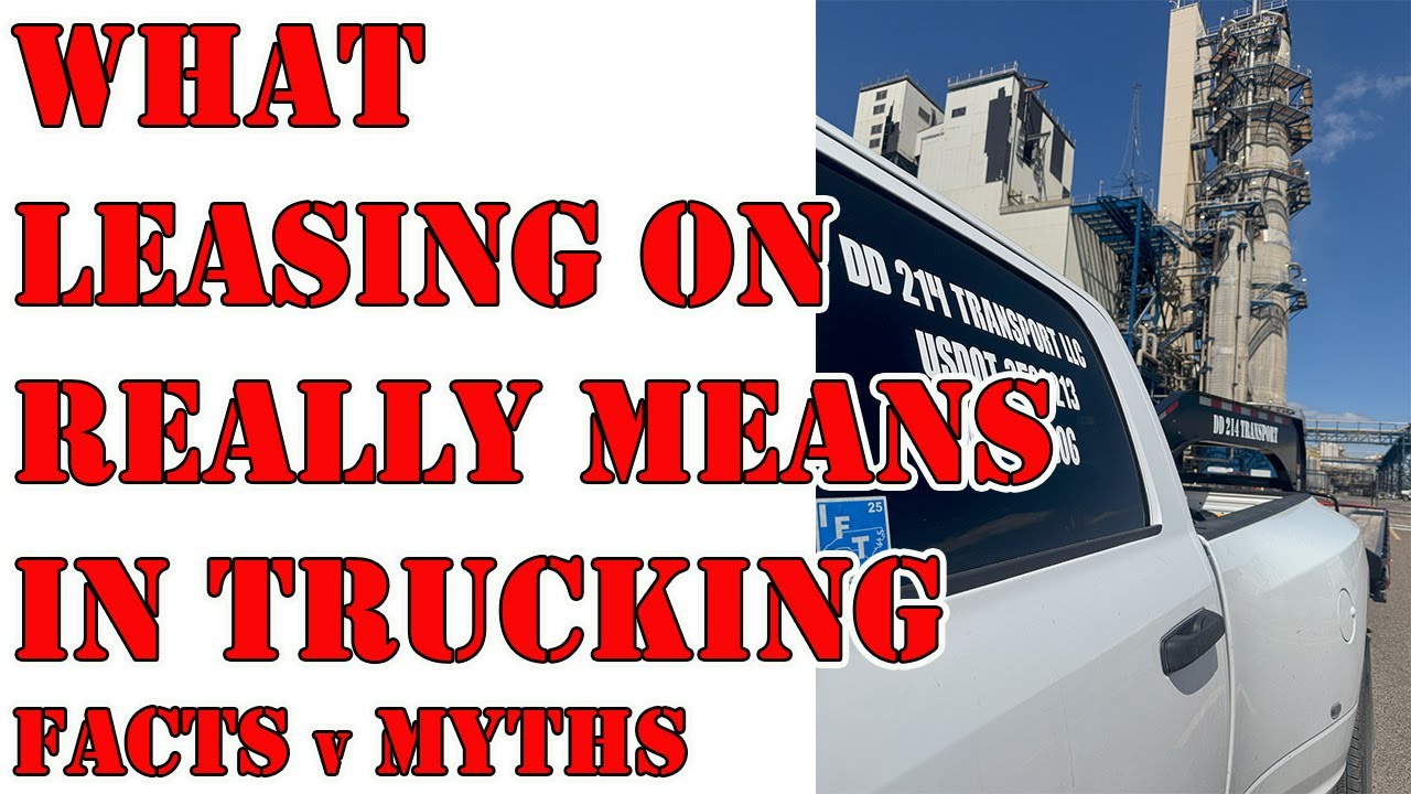 What ‘Leasing On’ Really Means in Trucking — Facts, Myths, and DOT Reality
