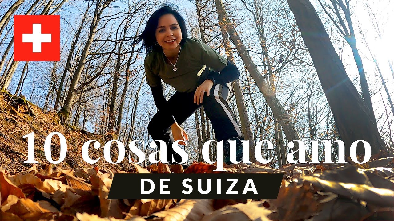 ❤️ 10 COSAS que AMO de SUIZA 🇨🇭VIVIR EN SUIZA 2021 ☀️Una argentina en Suiza