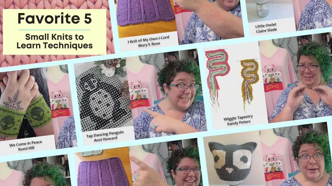 Fave 5 Small Knitting Projects to Learn New Techniques