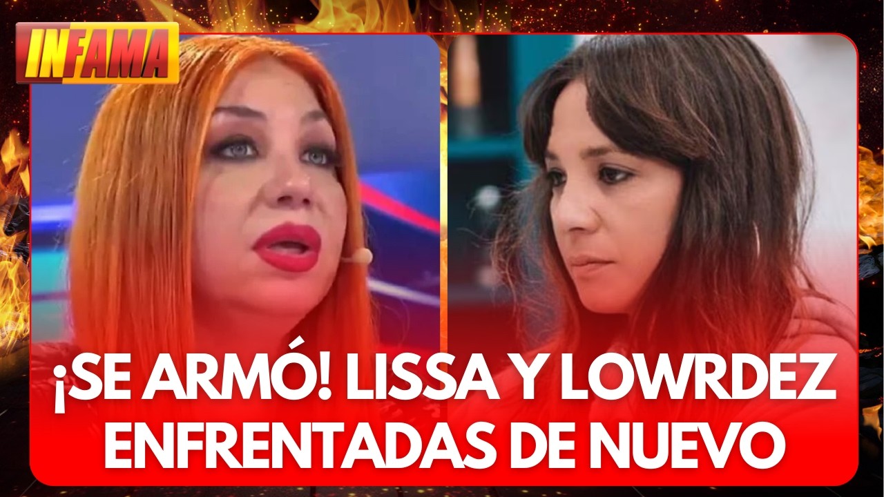 💣 LAS BANDANA EN GUERRA: LOWRDEZ APUNTÓ CONTRA LISSA