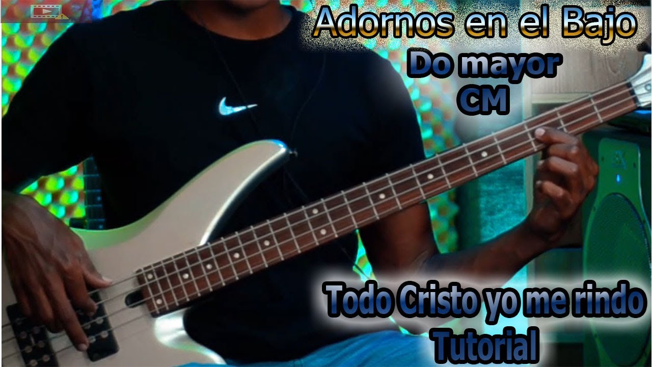 Adornos de Bajo para ritmos lentos, Todo a Cristo yo me rindo