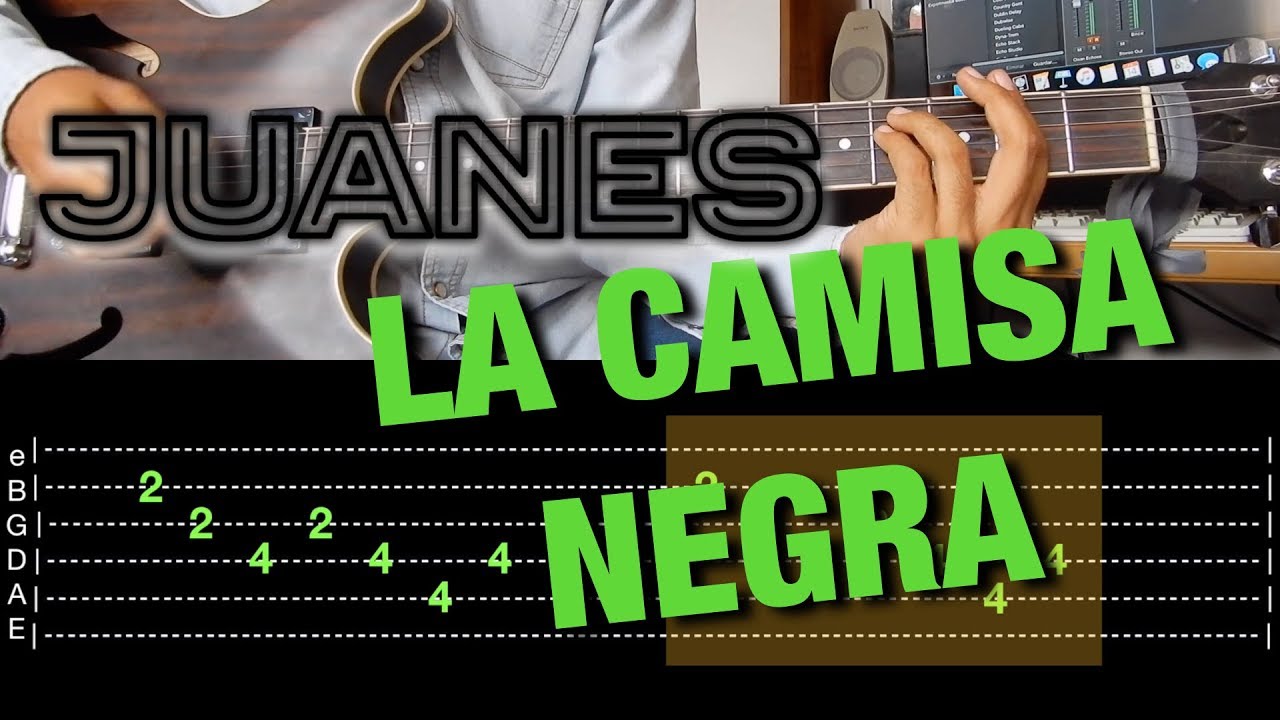 La Camisa Negra - Juanes // Video-Guía + Tabs (Guitar Cover) || El Richi!