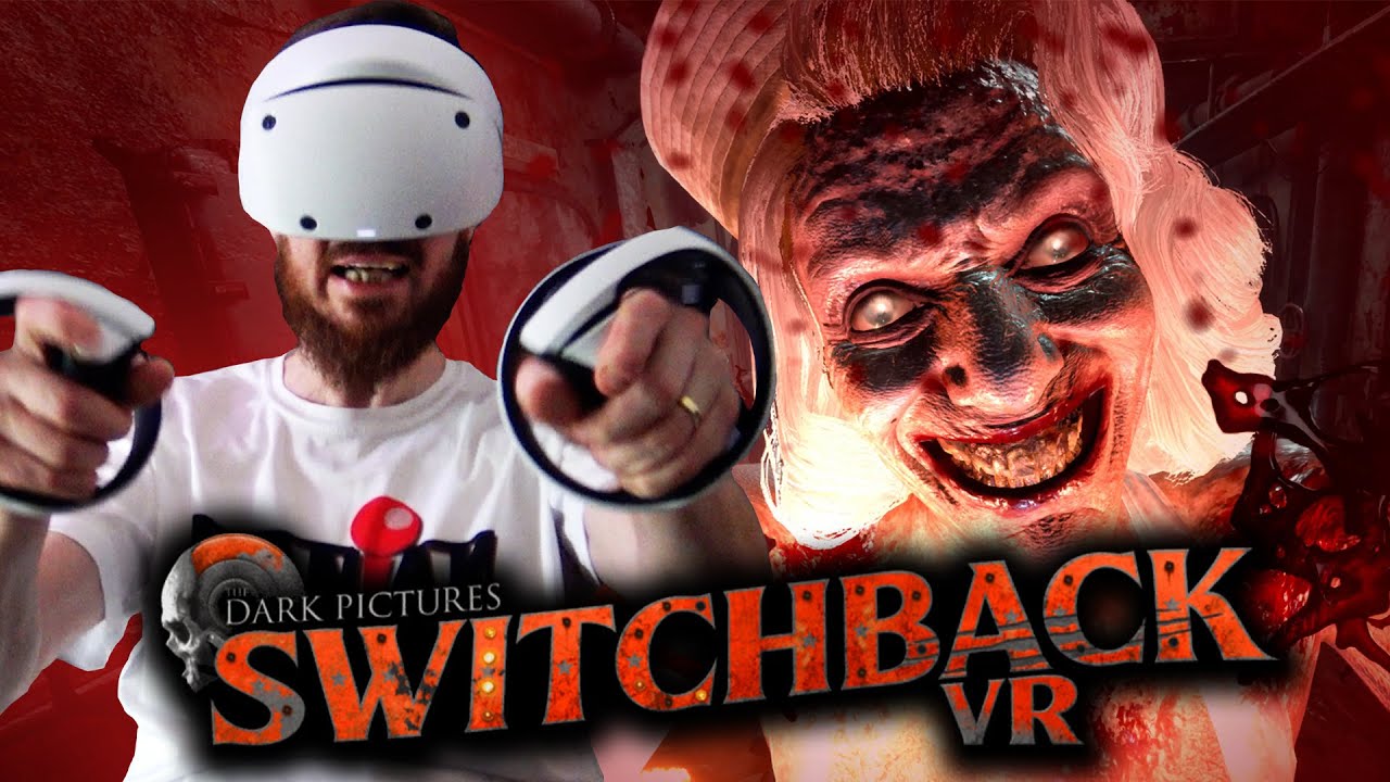 The Dark Pictures: Switchback VR! (jazda bez trzymanki)