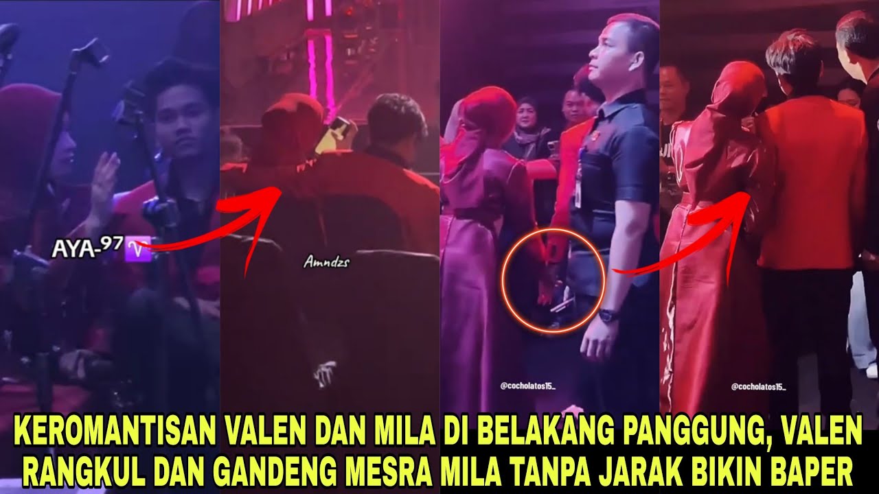 Keromantisan Valen dan Mila di Belakang Panggung, Valen Rangkul dan Gandeng Mesra Mila Tanpa Jarak 