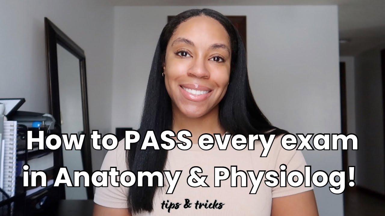 How To PASS every exam in Anatomy & Physiology| Helpful tips and tricks!