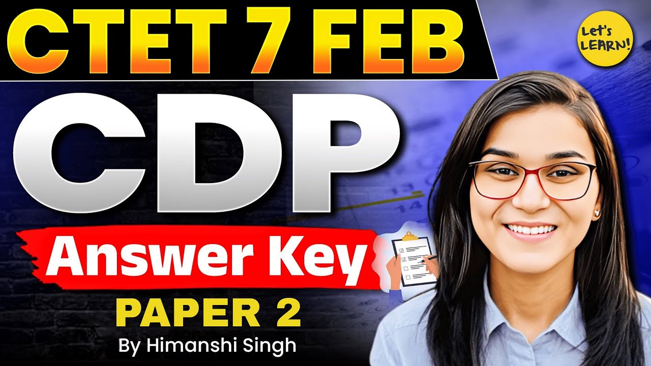 CTET Feb 2026 Answer Key CDP Paper-02 by Himanshi Singh