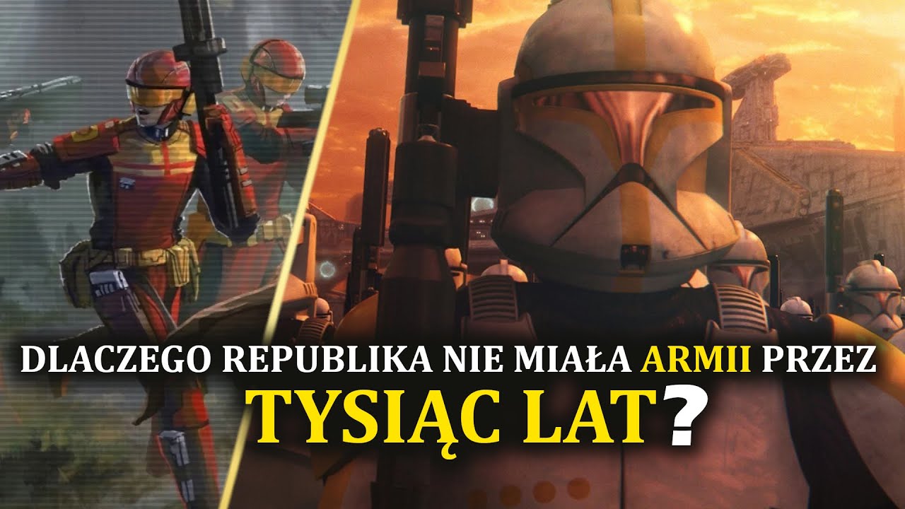 Dlaczego REPUBLIKA nie miała ARMII przed Wojnami Klon&oacute;w?