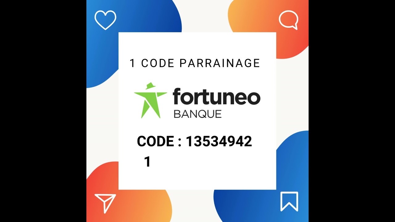 ✨ 1 code parrainage sur Fortuneo ✨150 euros offerts avec le code : 13377281