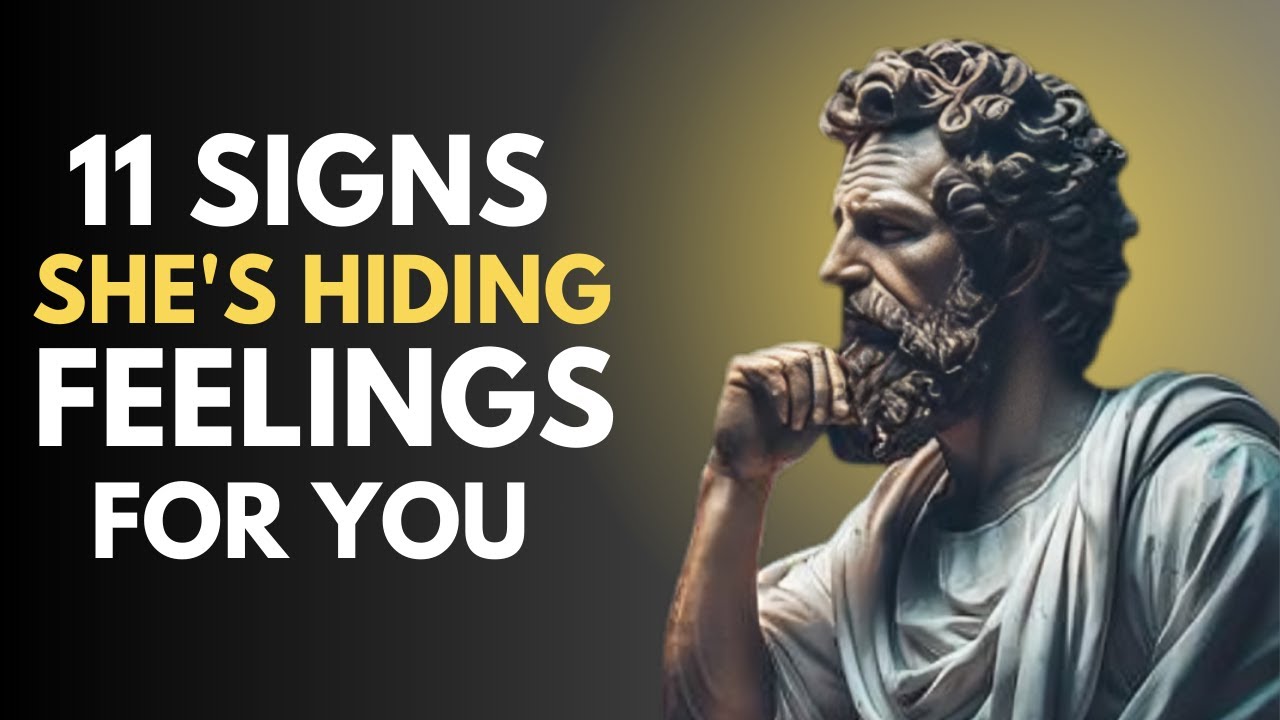 11 SIGNS SHE'S HIDING FEELINGS FOR YOU &ndash; STOICISM SECRETS TO UNDERSTANDING ATTRACTION