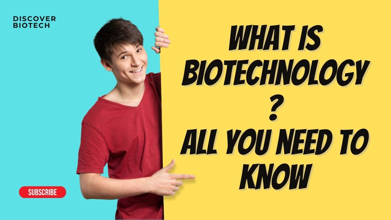 What is Biotechnology? Unveiling Genetic Wonders for a Better Tomorrow