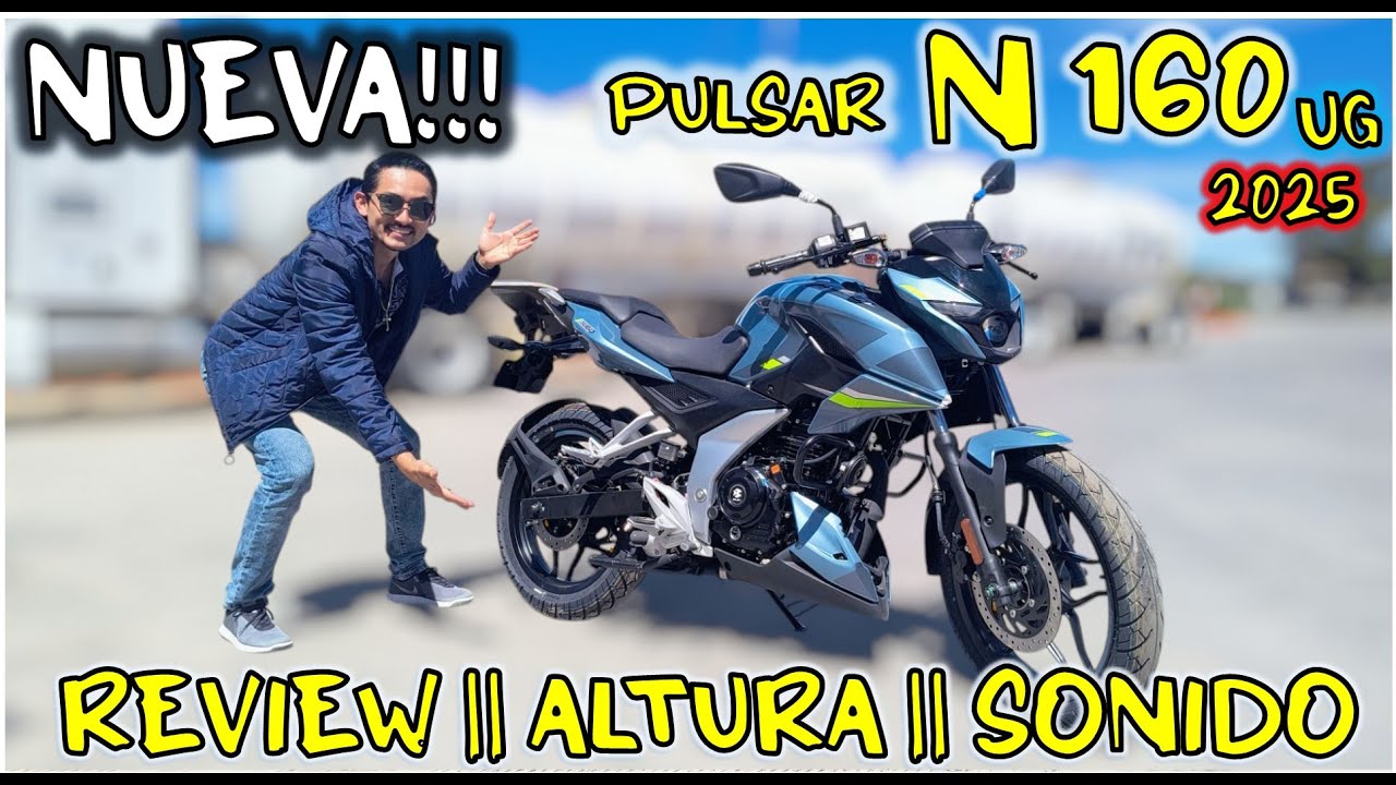 ▪️NUEVA N160 UG 2025 DE PULSAR || CHIQUITA PERO PICOSA || EL SONIDO UUFFF!!!