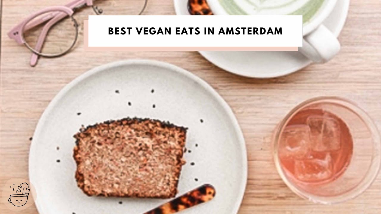 Best Vegan Eats in Amsterdam | Veggiekins