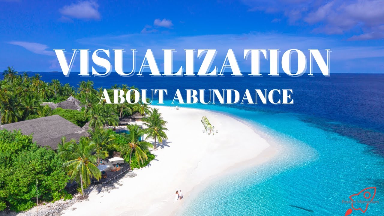 Visualization Video About Abundance and Prosperity