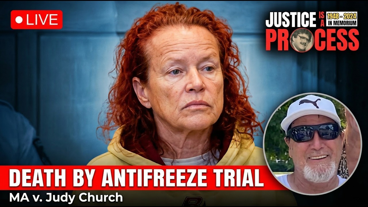 LIVE: MA v. Judy Church - Death by Antifreeze Trial - Day 1