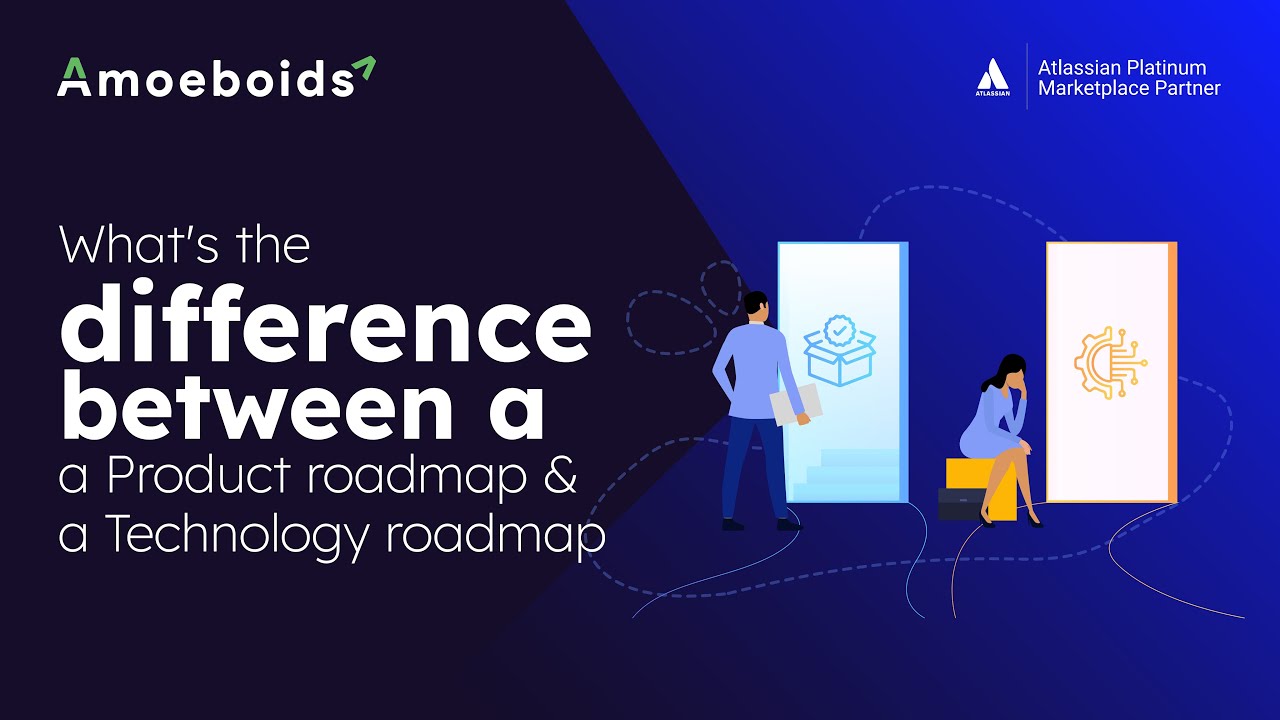 What's the difference between a Product roadmap & a Technology roadmap?