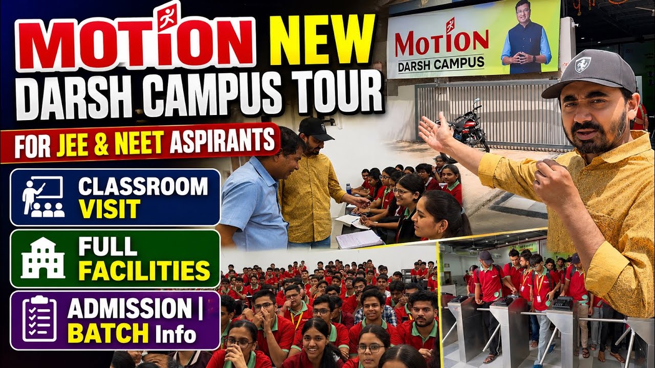 Motion New Darsh Campus Tour | For NEET & JEE Coaching | Classroom | Facilities | Admission in Kota