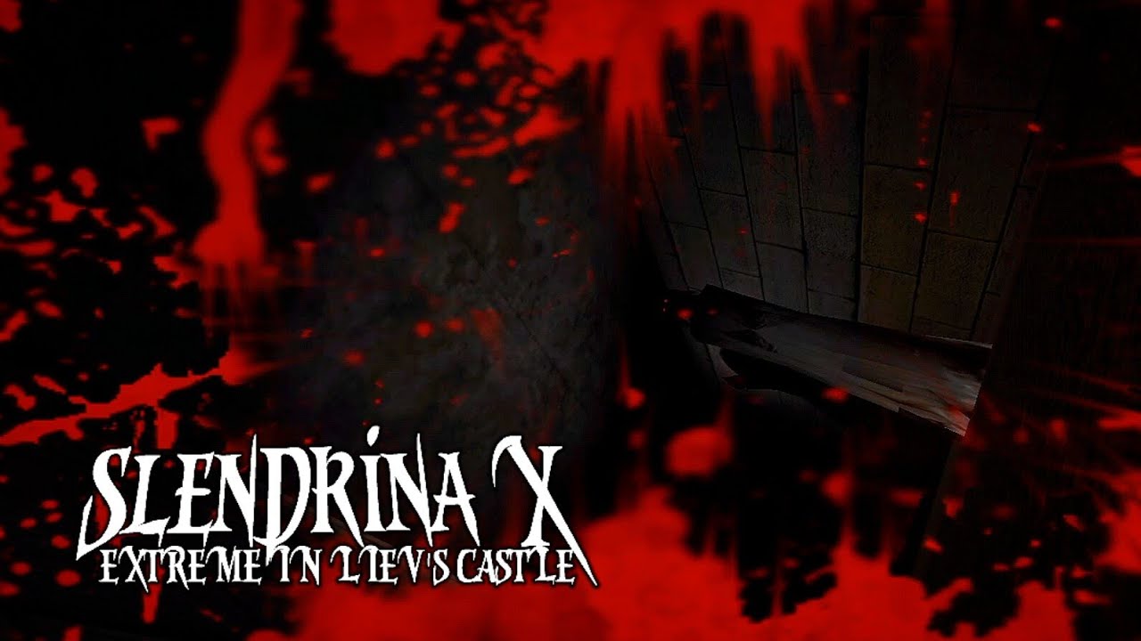 Slendrina X: Extreme in Liev's Castle | DxŁ Mods