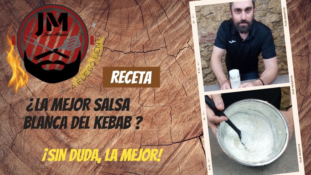&iquest;La mejor salsa Blanca del KEBAB?🥙 &iexcl;Sin duda, la mejor! | JM a Fuego Lento