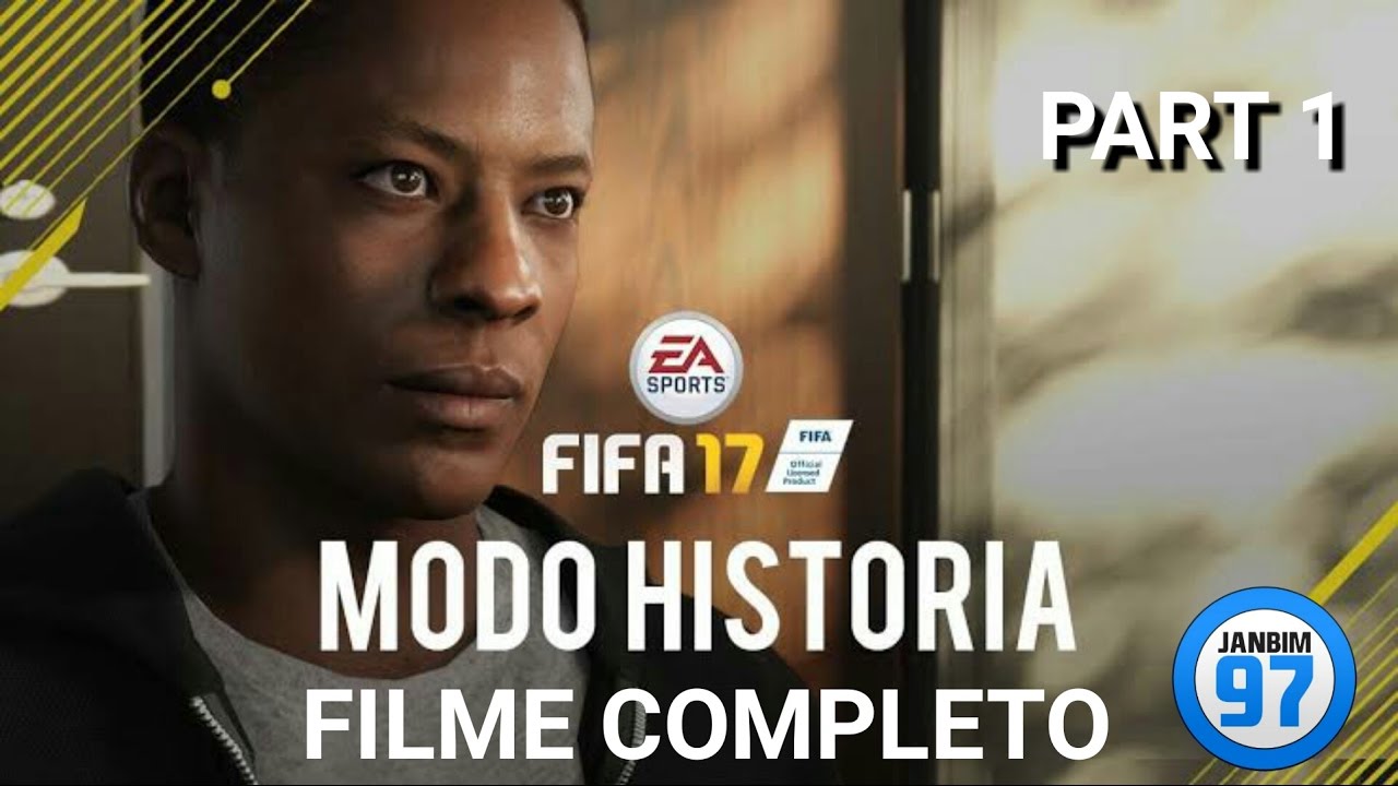 FIFA 17 - THE JOURNEY (A JORNADA) FILME PART 1