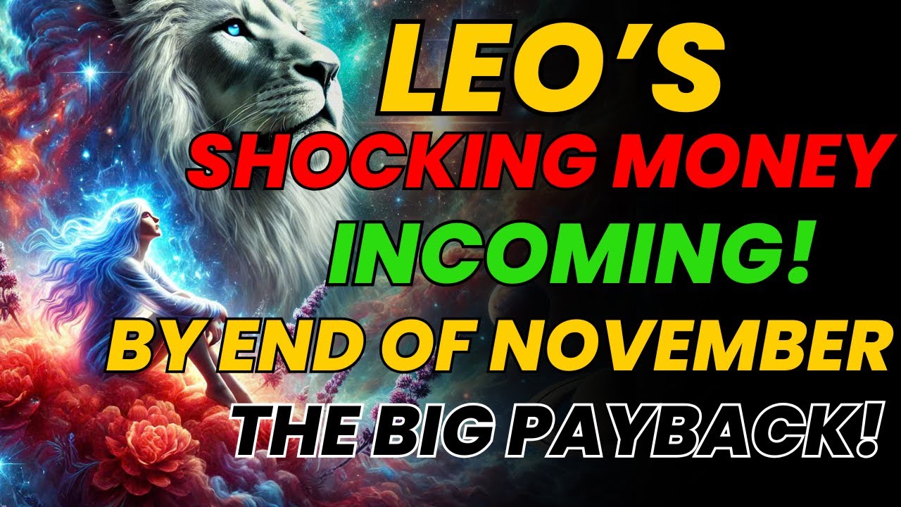 ♌ ЛЕВ — К КОНЦУ НОЯБРЯ ВАС ЖДЕТ ШОКИРУЮЩАЯ СУММА ДЕНЕГ! 💰 ВСЕЛЕННАЯ ВАМ ОТДАЁТ!