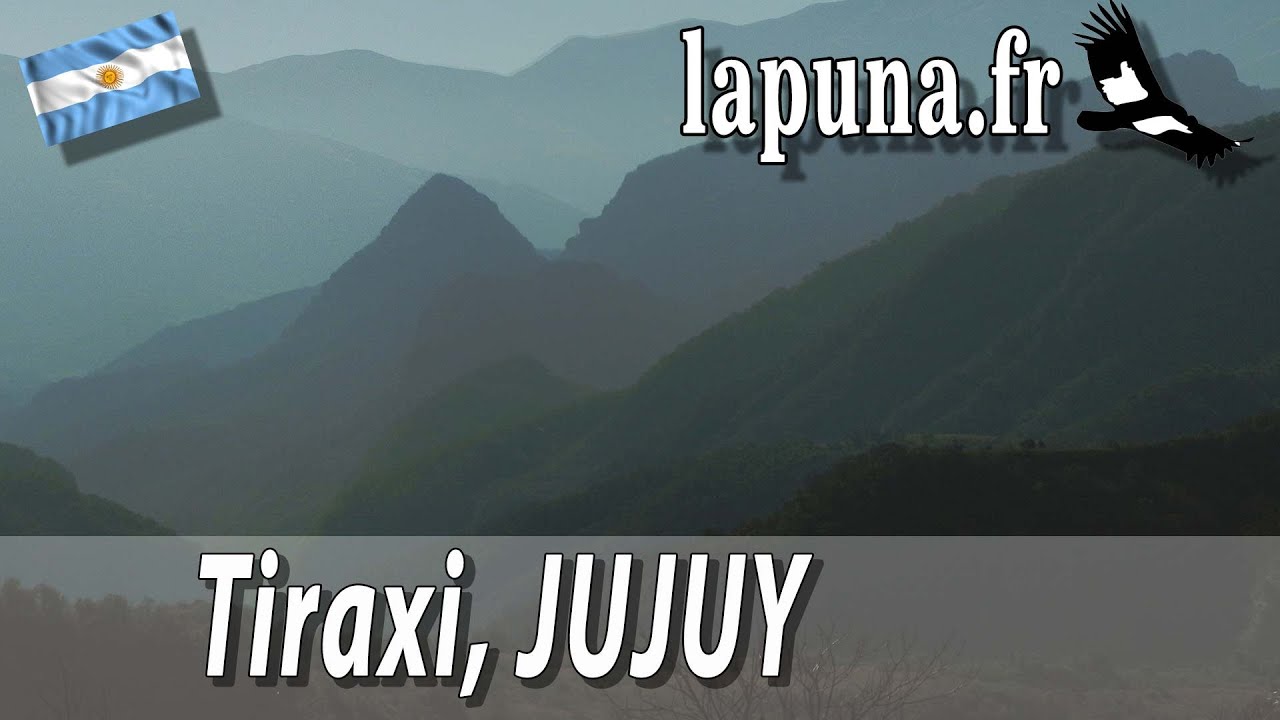 Tiraxi yungas jujuy
