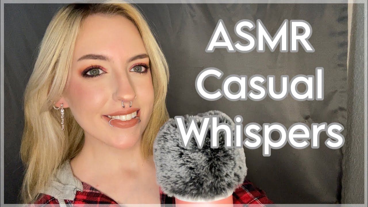 ASMR Whisper Ramble ~ casual chatting, up close, ear to ear