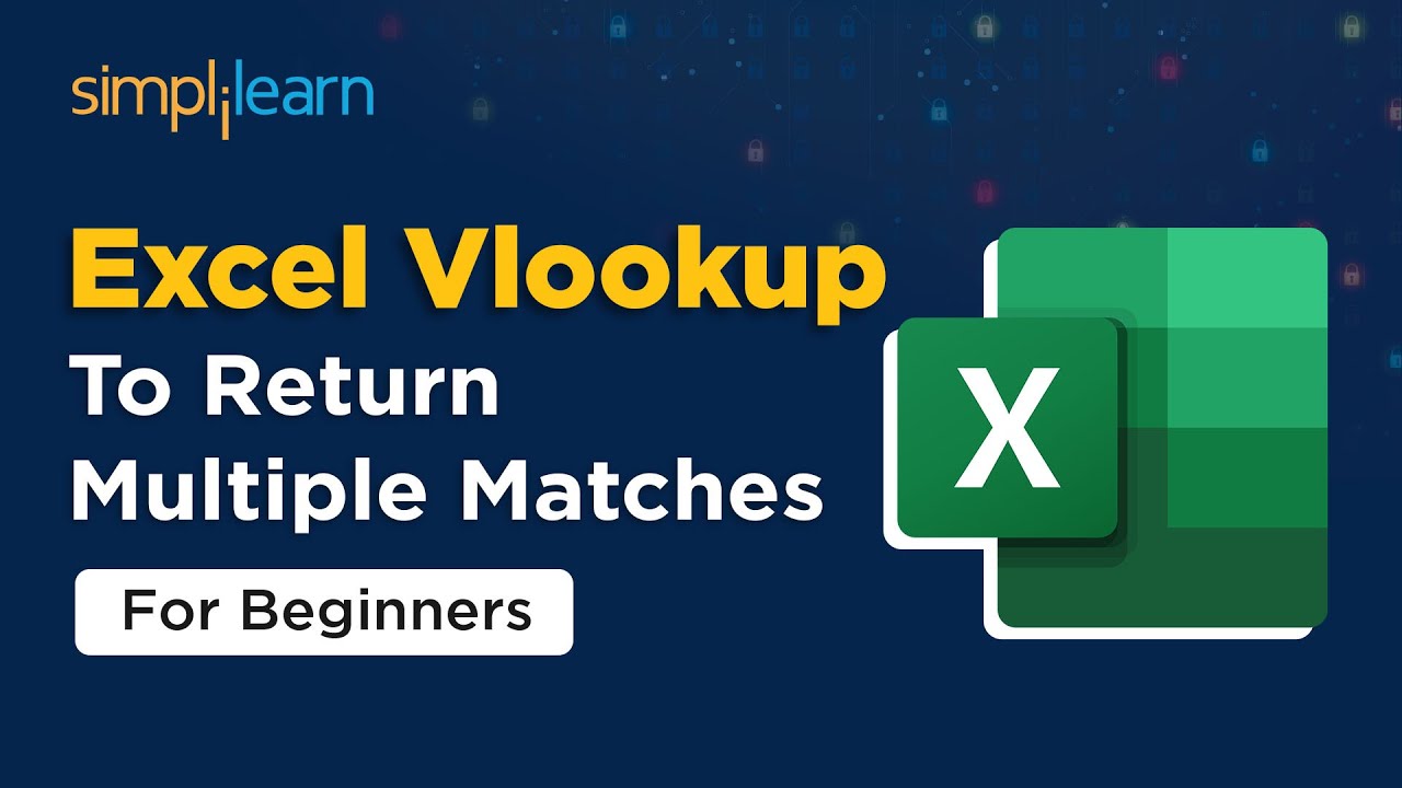 🔥 Excel Vlookup To Return Multiple Matches | Vlookup Tutorial for Beginners | Simplilearn