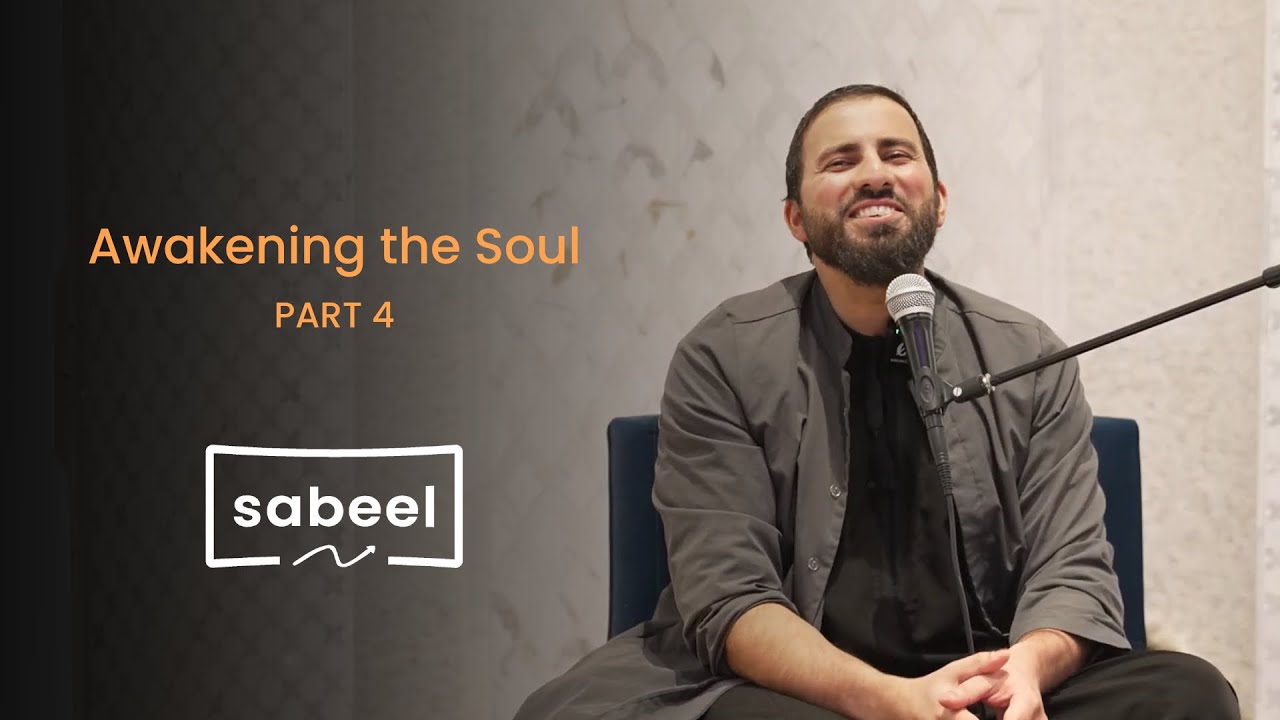 Awakening the Soul - Part4 | Chaplain Kaiser Aslam