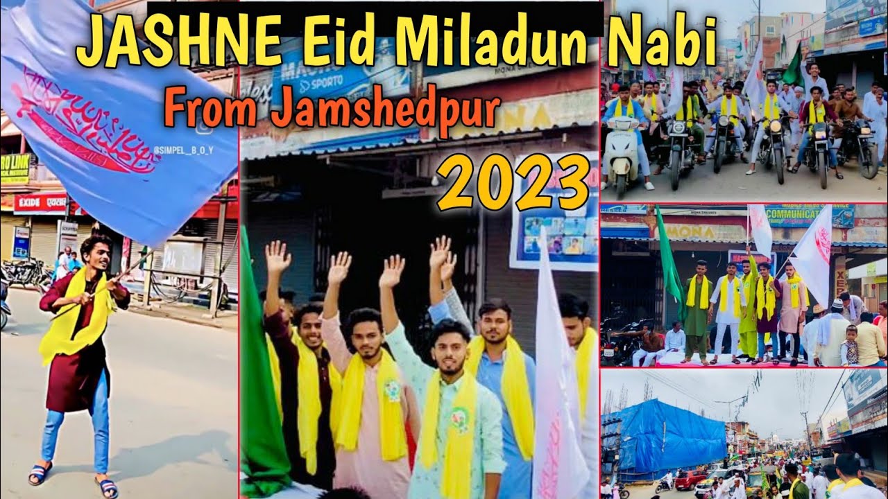 JASHNE EID MILADUN NABI 2023 || 12 Rabi ul Awal 2023 from Jamshedpur || Jamshedpur Celebrate 🥳
