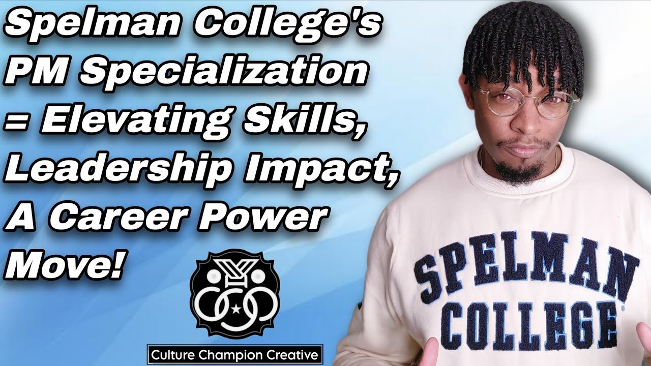 Spelman College’s Project Management Specialization: Elevating Skills, Leadership & Career Impact!