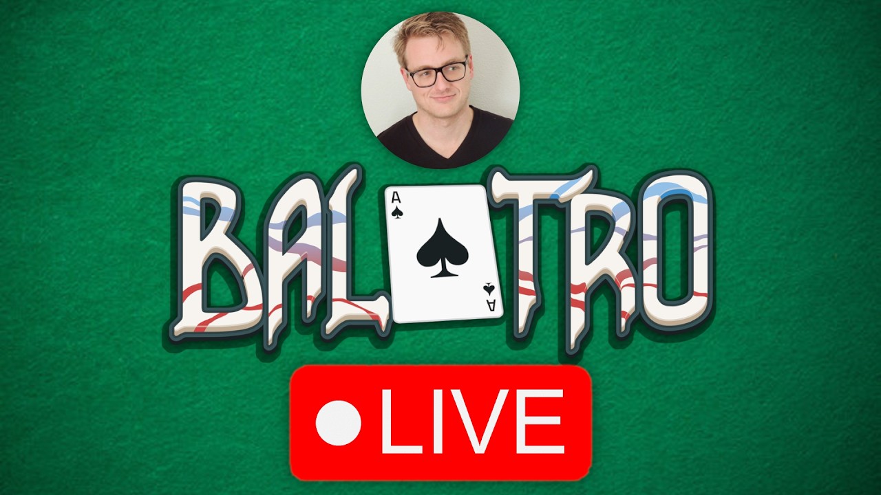 🔴LIVE Casual Balatro Runs