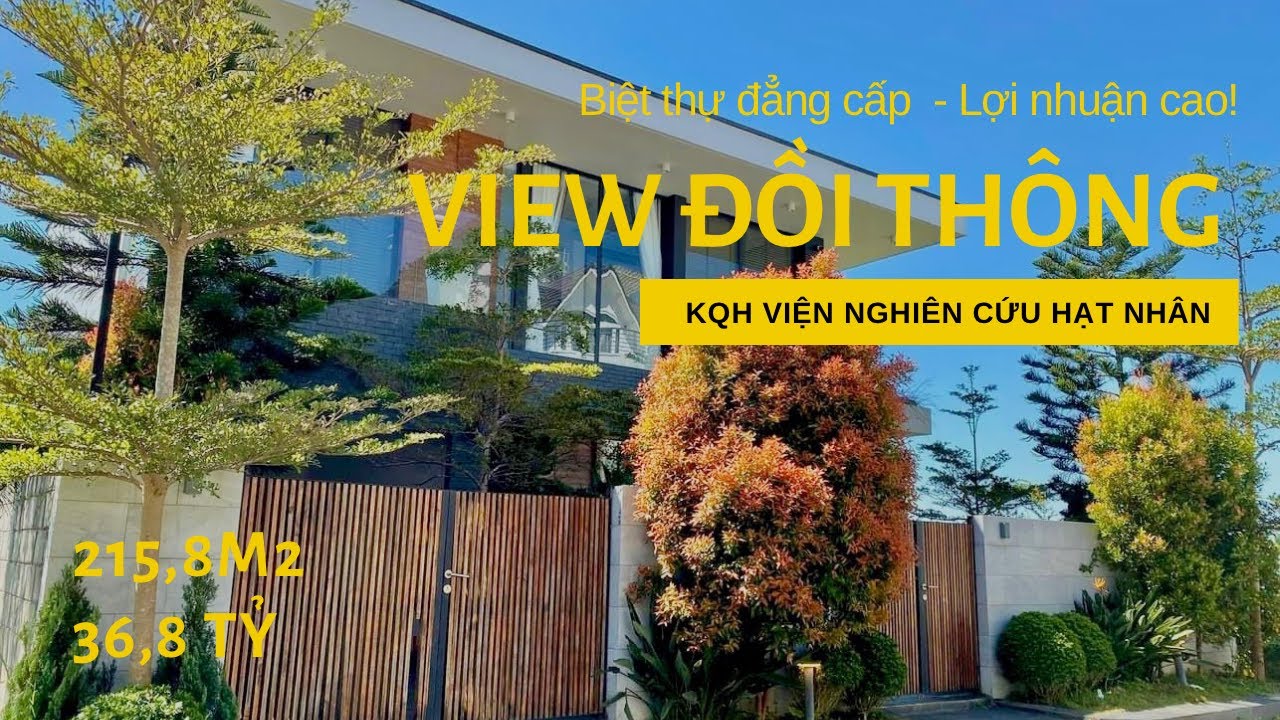Biệt Thự Đà Lạt KQH Viện Nghiên Cứu Hạt Nhân - Villa Đà Lạt View Đồi Thông, Kinh Doanh Thu Nhập Cao