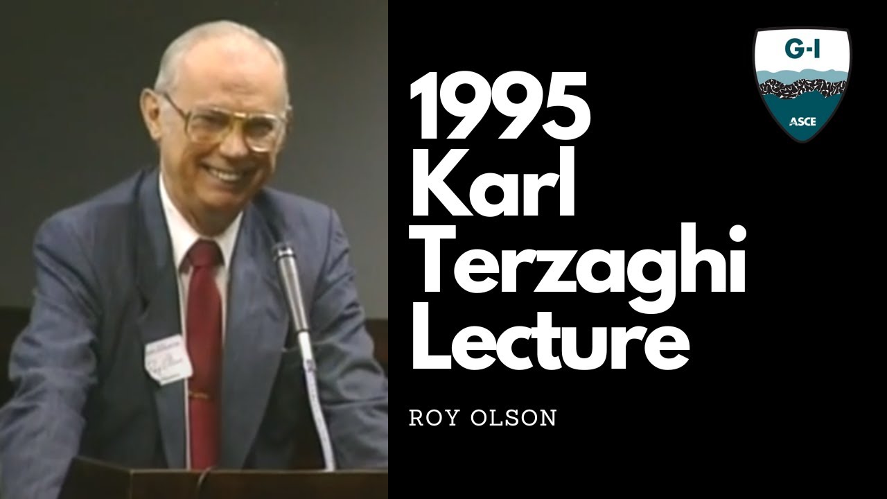 1995 Karl Terzaghi Lecture: Roy Olson: Settlement of Embankments on Soft Clays