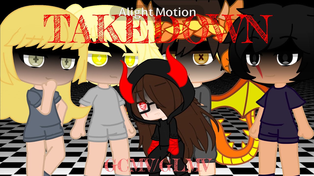 Takedown | GCMV/GLMV | (k-pop demon hunters song) | i spent 16 hours on this why did i make it 💔
