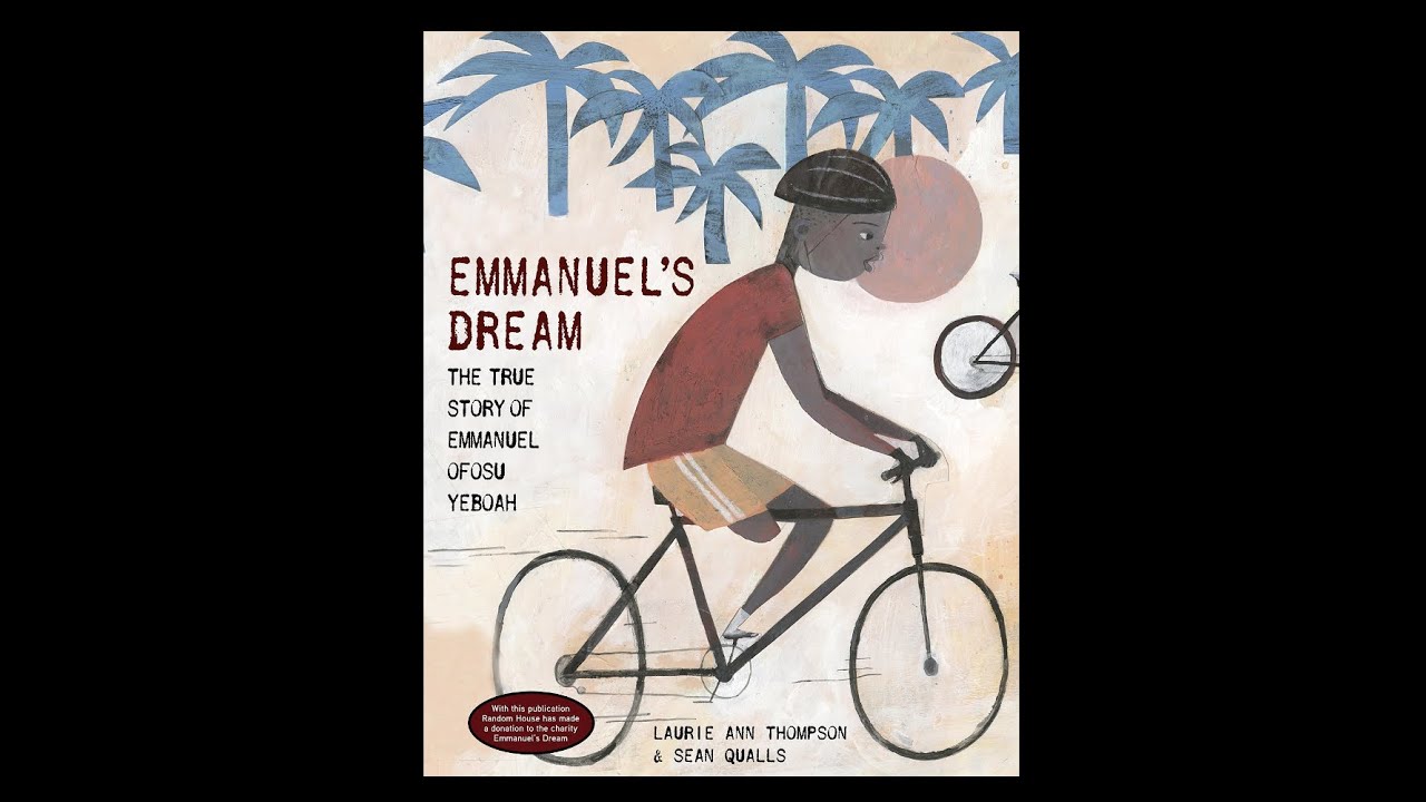 Emmanuel’s Dream: The True Story of Emmanuel Ofosu Yeboah